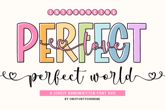 Perfect Love Perfect World Font for Heartfelt Designs